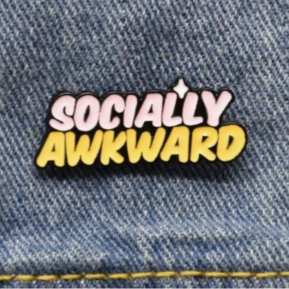 NWOT Socially Awkward Enamel Pin